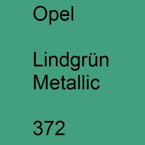 Opel, Lindgrün Metallic, 372.